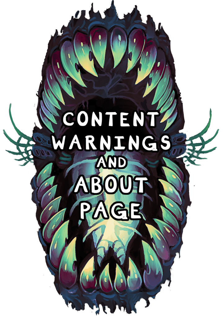 "Content Warnings and About Page" button, a mouth full of teeth